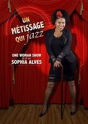 Affiche de Sophia Alves dans Un métissage qui jazz