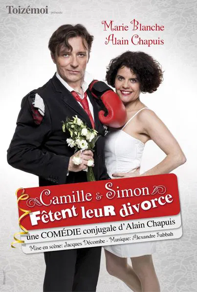 Affiche de ToizéMoi dans Camille et Simon fêtent leur divorce