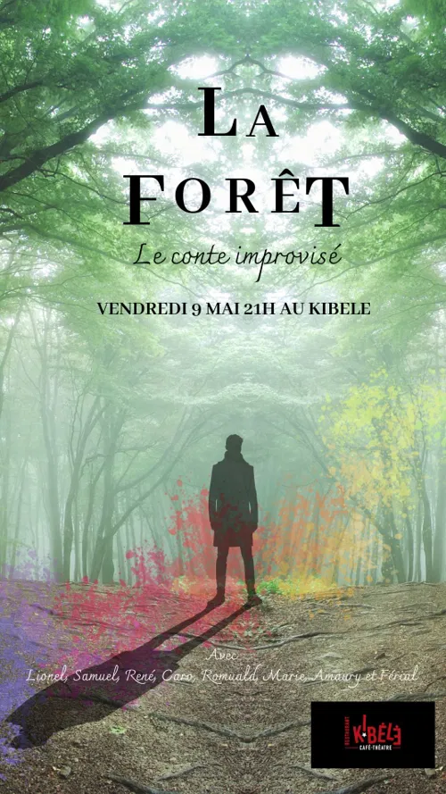 Affiche de La Forêt, le conte improvisé