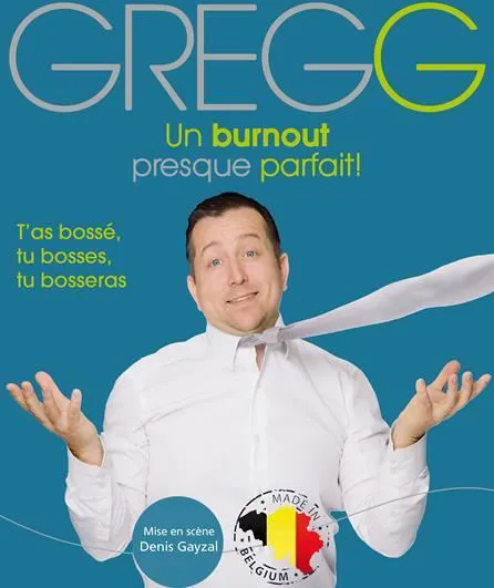Affiche de Gregg dans Un Burn Out Presque Parfait