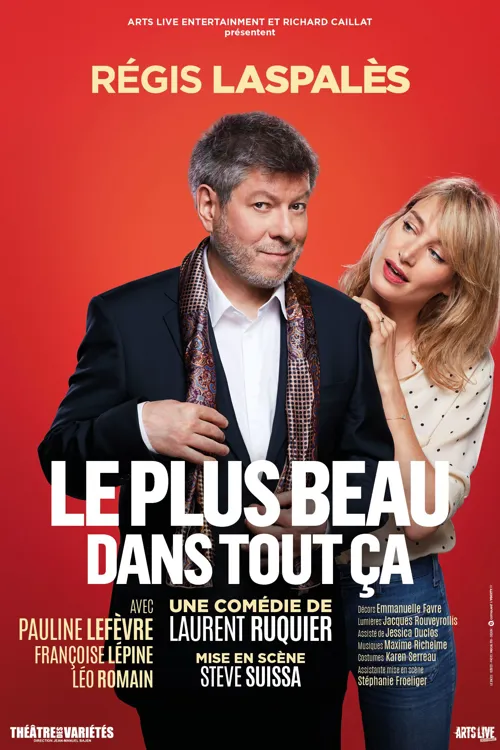 Affiche de Le plus beau dans tout ça | avec Régis Laspalès et Pauline Lefèvre