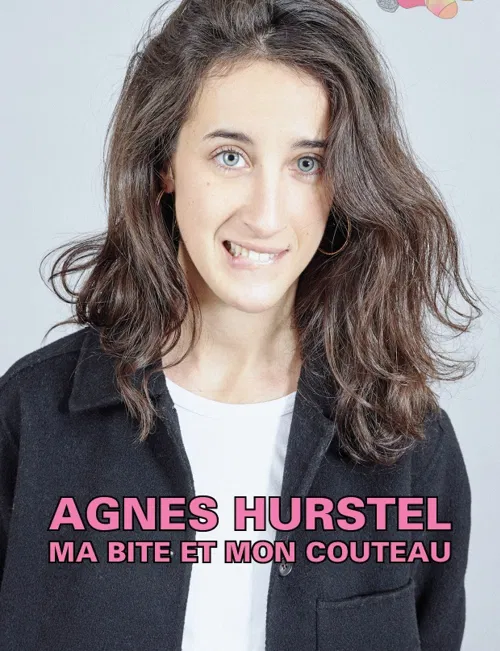 Affiche de Agnès Hurstel dans Ma bite et mon couteau