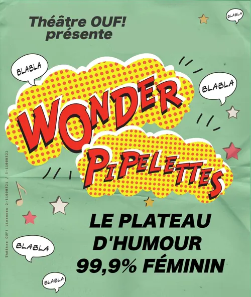 Affiche de Les wonder pipelettes se couchent tard : plateaux d'humour nocturne 99% féminin