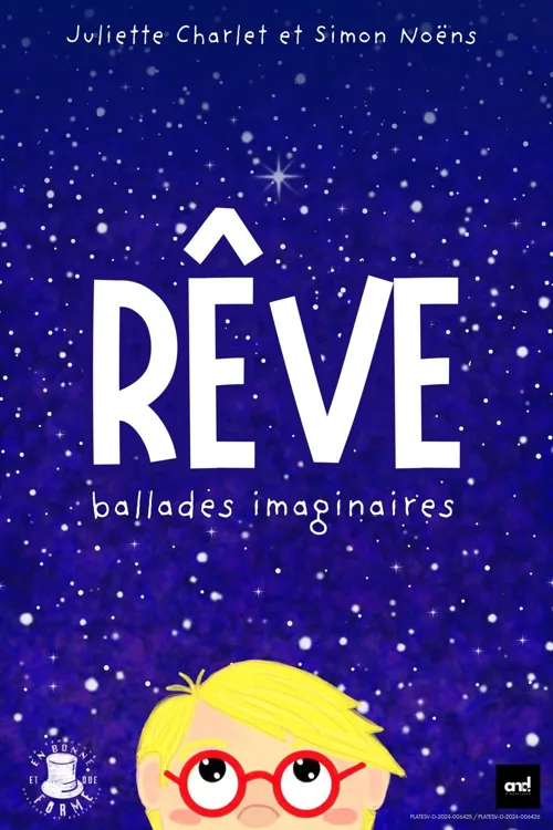 Affiche de Rêve : ballades imaginaires