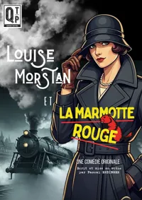 Affiche de Louise Morstan et la Marmotte Rouge | Langres
