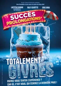 Affiche de Totalement givrés