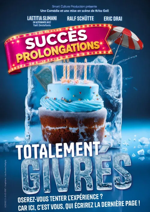 Affiche de Totalement givrés
