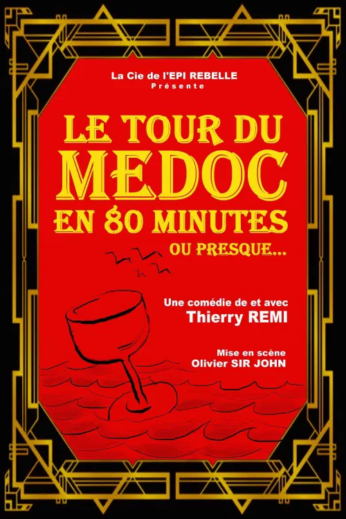 Affiche de Le tour du Médoc en 80 minutes ou presque...
