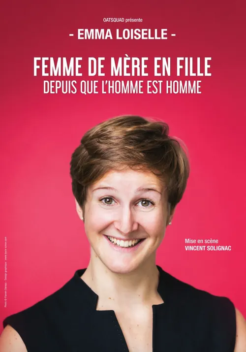 Affiche de Emma Loiselle dans Femme de mère en fille depuis que l'homme est homme