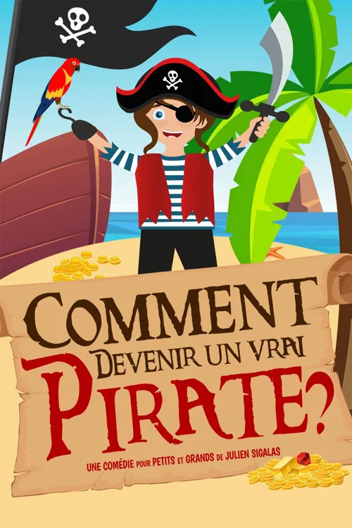 Affiche de Comment devenir un vrai pirate ?