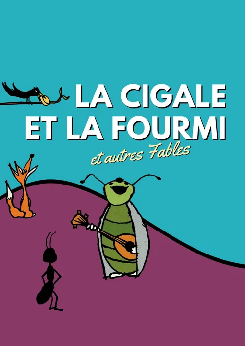 Affiche de La cigale et la fourmi et autres fables