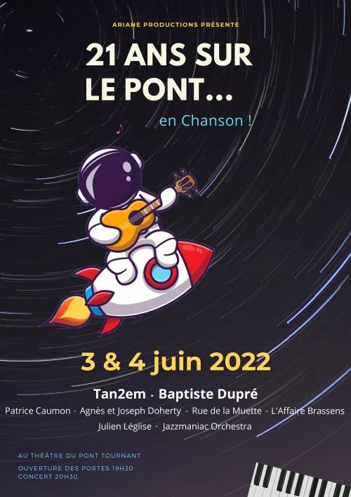 Affiche de 21 ans sur le pont... en chanson !