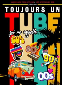 Toujours un tube - 