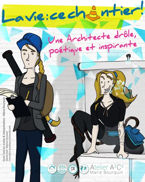 Affiche de Marie Bourquin dans La vie ce chantier