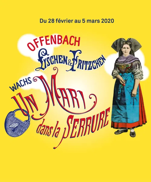 Affiche de Offenbach & Wachs : Lischen et Fritzchen + Un mari dans la serrure | les Bouffes de Bru Zane