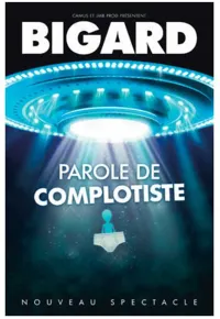 Jean-Marie Bigard dans Parole de complotiste - 