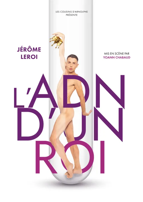 Affiche de Jérôme Leroi dans L'ADN d'un roi