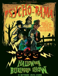 Halloween Burlesque Show : Psycho-Rama - 