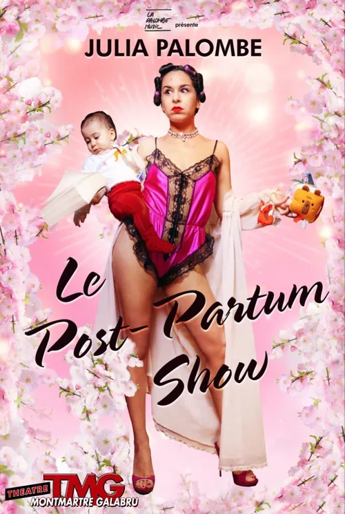 Affiche de Julia Palombe dans Le post-partum show