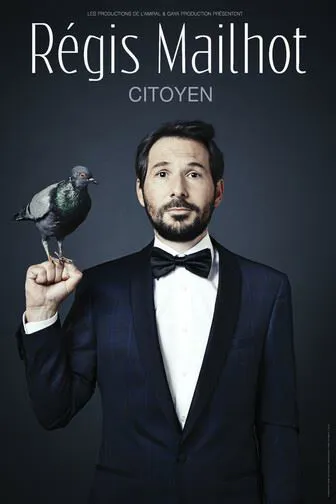 Affiche de Régis Mailhot dans Nouvelles pigeonnades
