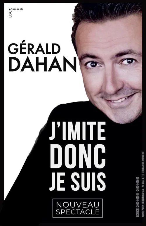 Affiche de Gérald Dahan dans J'imite donc je suis