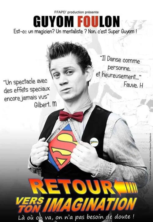 Affiche de Guyom Foulon dans Retour vers ton Imagination