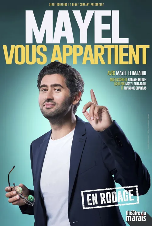 Affiche de Mayel Elhajaoui dans Mayel vous appartient !