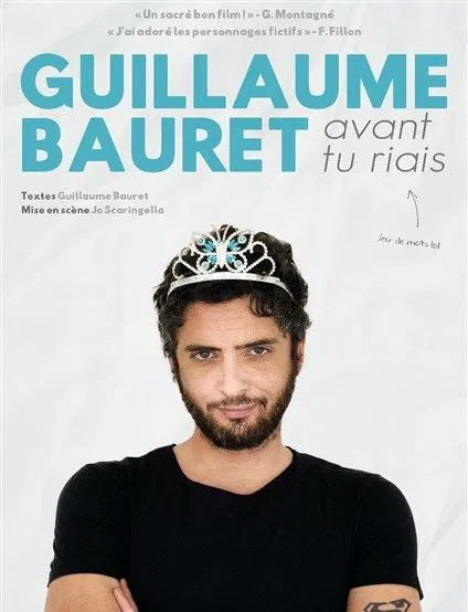 Affiche de Guillaume Bauret dans Avant tu riais