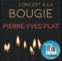 Affiche de Concert à la Bougie : Pierre-Yves Plat