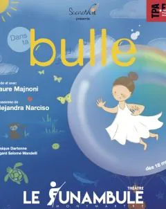 Affiche de Dans ta bulle