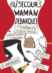 Au secours maman débarque ! - 