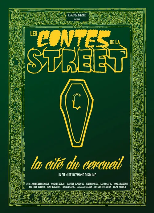 Affiche de La cité du cercueil | Les contes de la Street - Episode 2