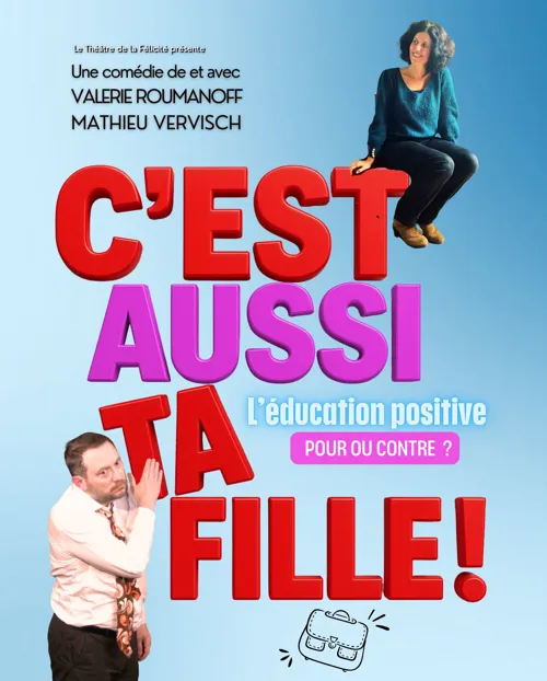 Affiche de C'est aussi ta fille !