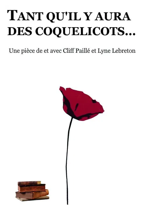 Affiche de Tant qu'il y aura des coquelicots