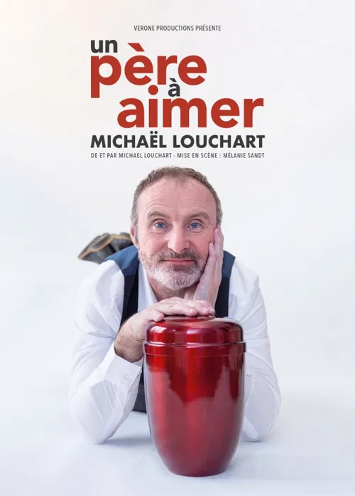Affiche de Michaël Louchart dans Un père à aimer