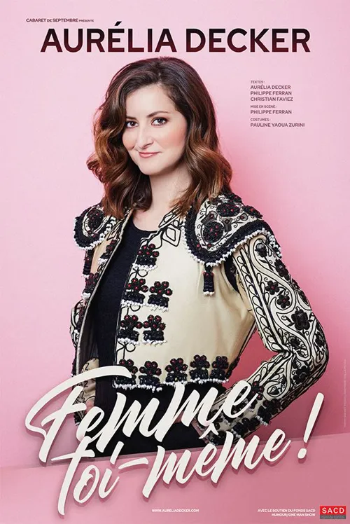 Affiche de Aurélia Decker dans Femme toi-même !