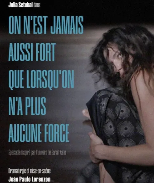 Affiche de On n'est jamais aussi fort que lorsqu'on n'a plus aucune force
