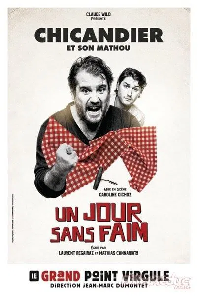Affiche de Chicandier et son mathou dans Un jour sans faim