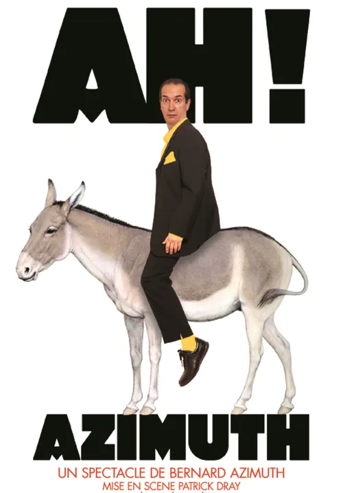 Affiche de Bernard Azimuth dans Ah !