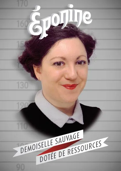 Affiche de Eponine dans Demoiselle sauvage dotée de ressources