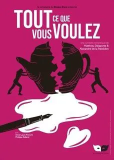 Affiche de Tout ce que vous voulez