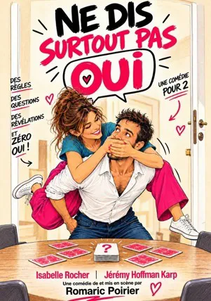 Affiche de Ne dis surtout pas oui 