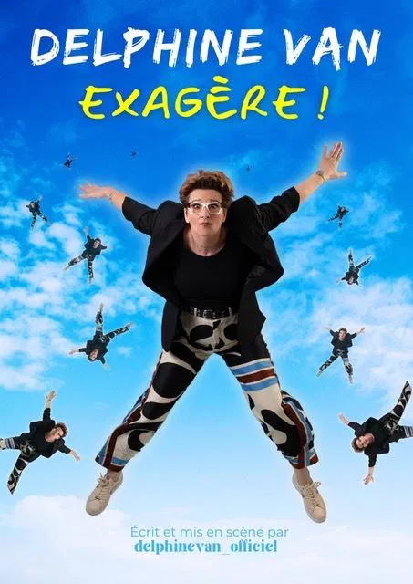 Affiche de Delphine Van Exagère !
