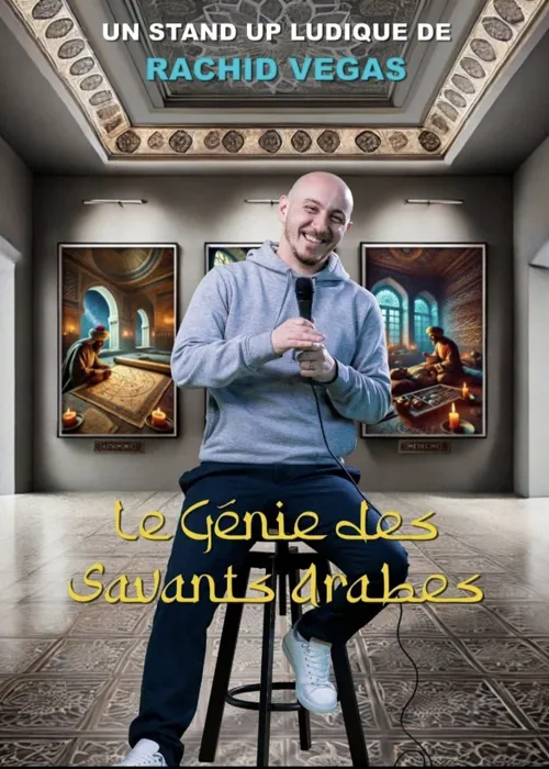 Affiche de Rachid Vegas dans Le génie des savants arabes