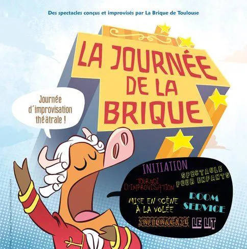 Affiche de La journee de la brique : matchs d' Impro