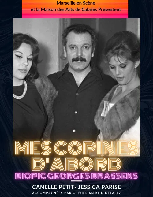 Affiche de Mes copines d'abord | Biopic sur Georges Brassens