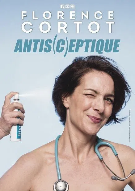 Affiche de Florence Cortot dans Antis(c)eptique
