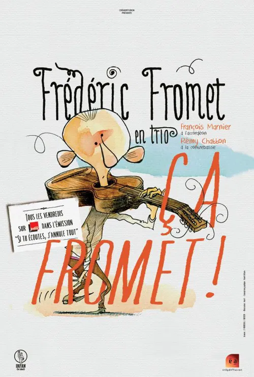 Affiche de Frédéric Fromet en trio dans Ça fromet !