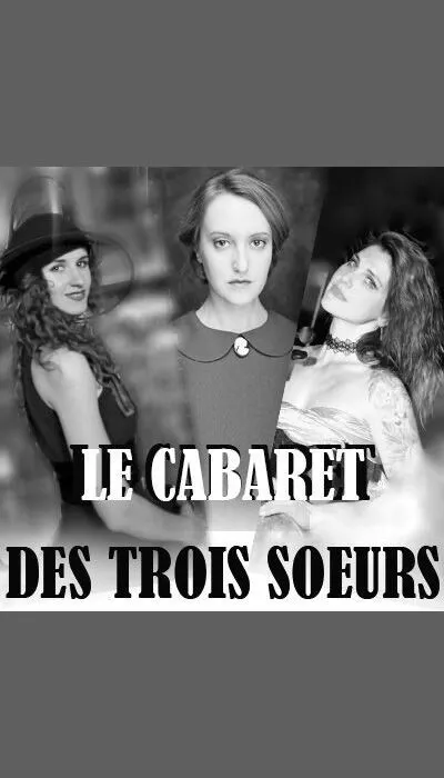 Photo 1 de Le Cabaret des trois soeurs