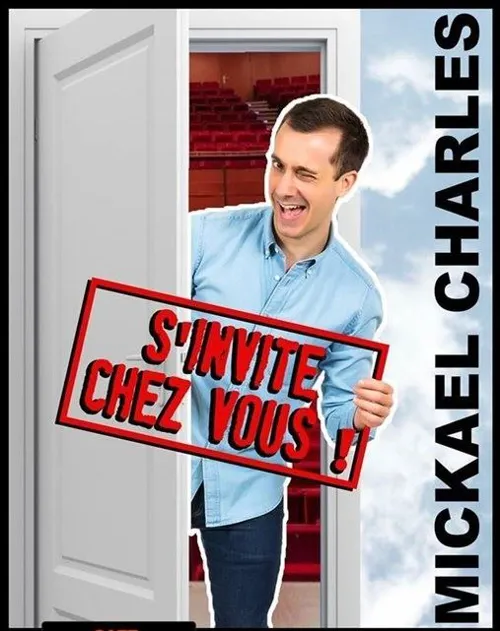 Affiche de Mickaël Charles dans Mickaël Charles s'invite chez vous